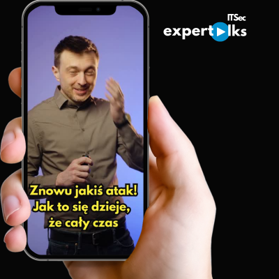 Nowa odsłona kanału IT&SEC ExperTalks