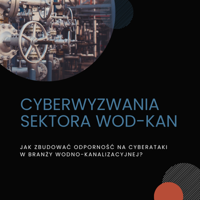 Cyberwyzwania sektora wod-kan