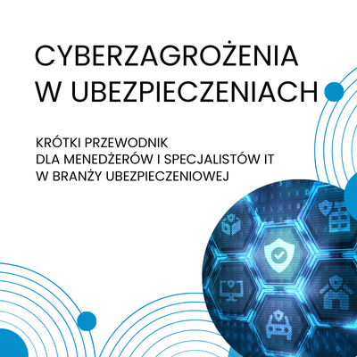 Cyberzagrożenia w ubezpieczeniach